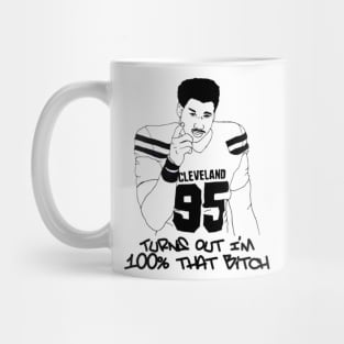 Myles is 100% that Bitch Mug